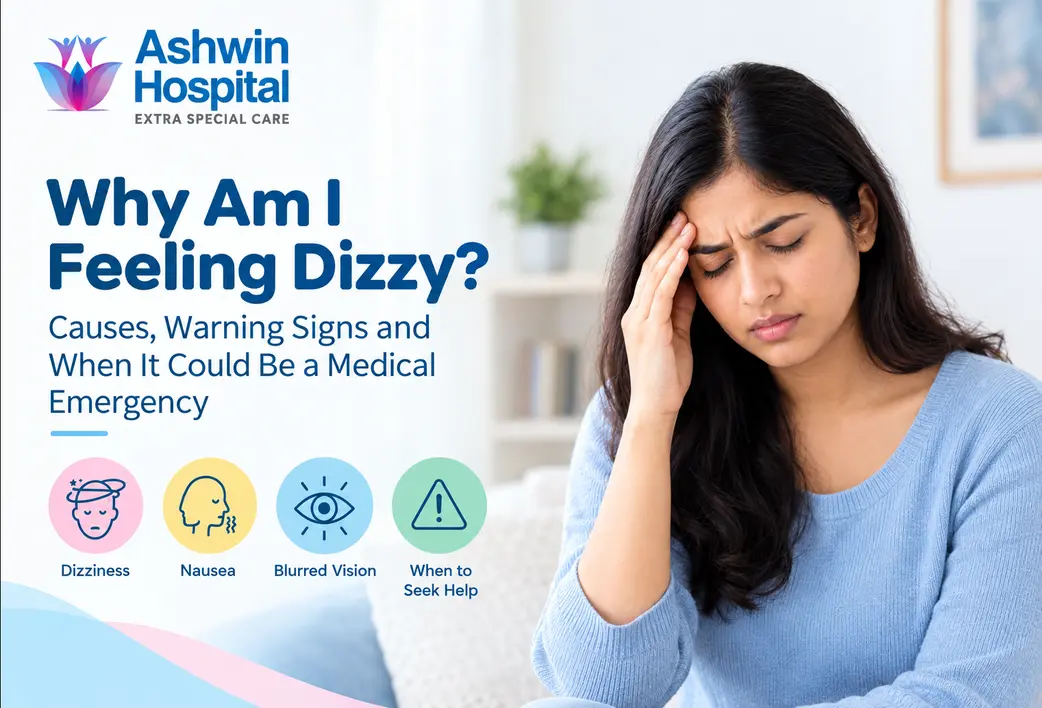 Why Am I Feeling Dizzy? Causes, Warning Signs and When It Could Be a Medical Emergency